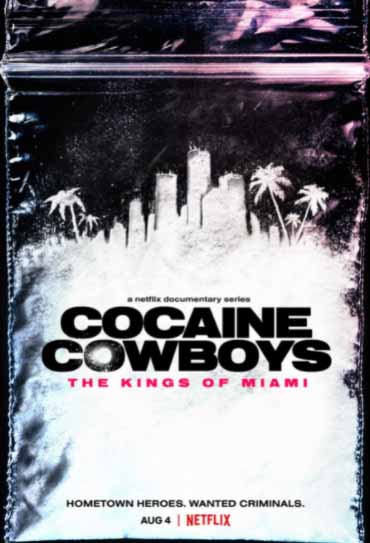 Poster da série Cocaine Cowboys: The Kings of Miami